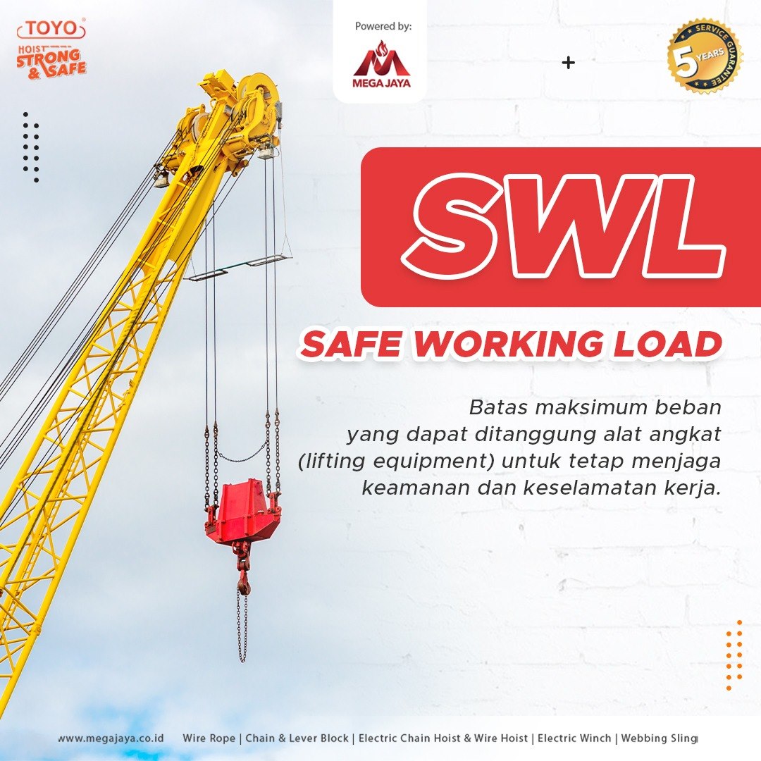 Apa itu SWL ? Safe Working Load... - PT. Sumber Mega Jaya | Facebook