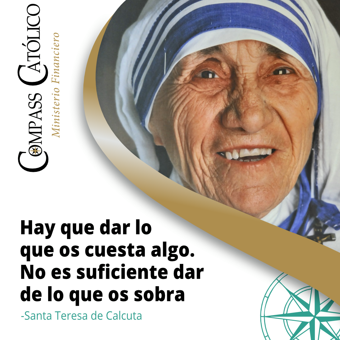Cuando damos, tenemos que... - Compass Ministerio Católico