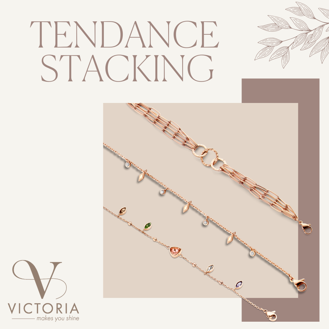 Victoria France officiel - TENDANCE STACKING Le "stacking", est l'une ...