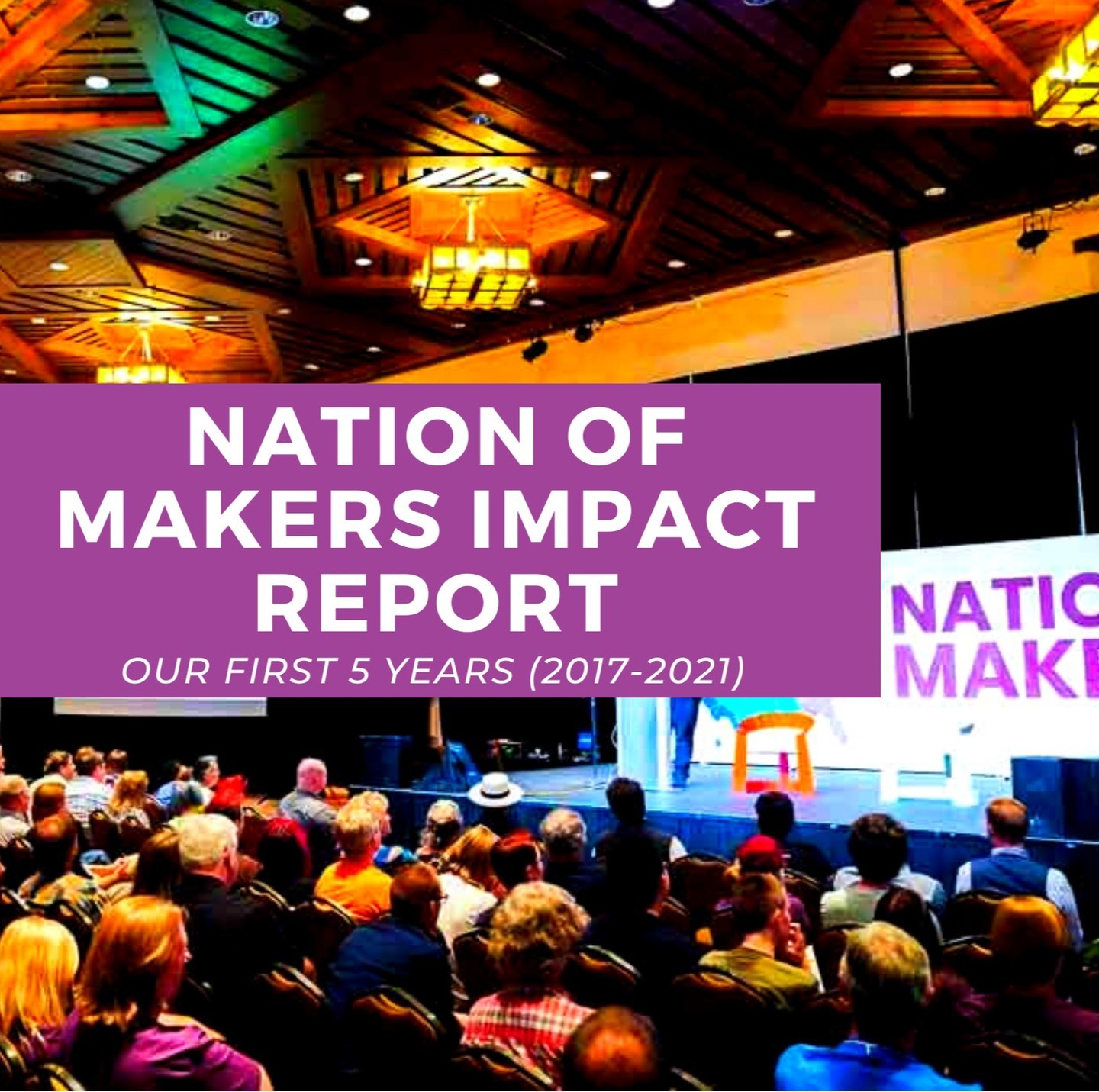 Nation of Makers - Nation of Makers is 5 years old! We've accomplished ...