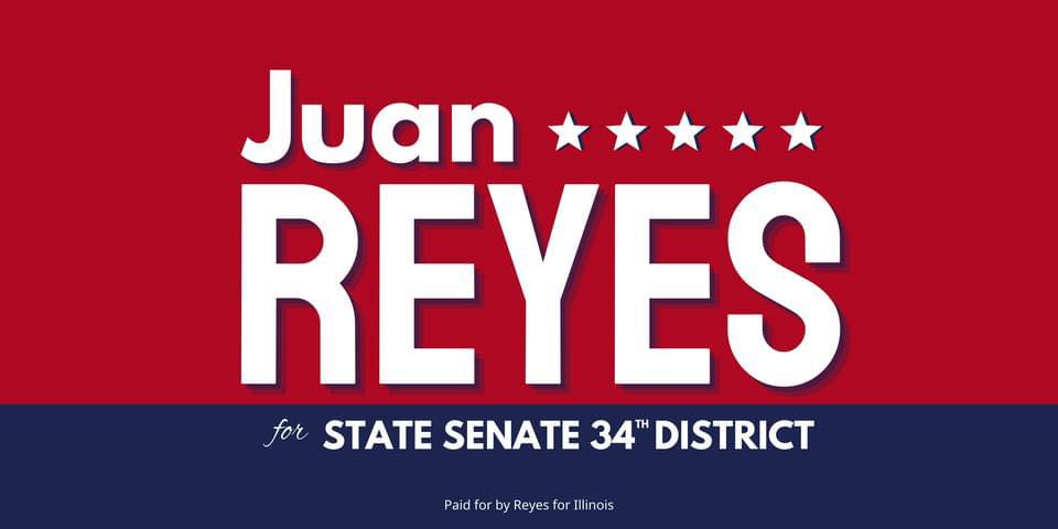 Juan Reyes for Illinois Senate