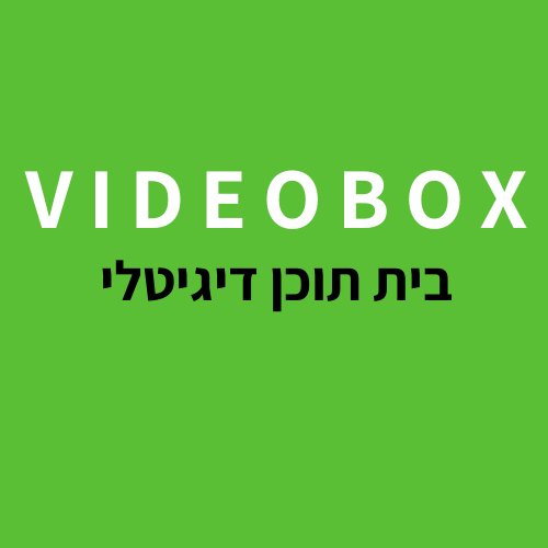 VideoBox בית תוכן דיגיטלי