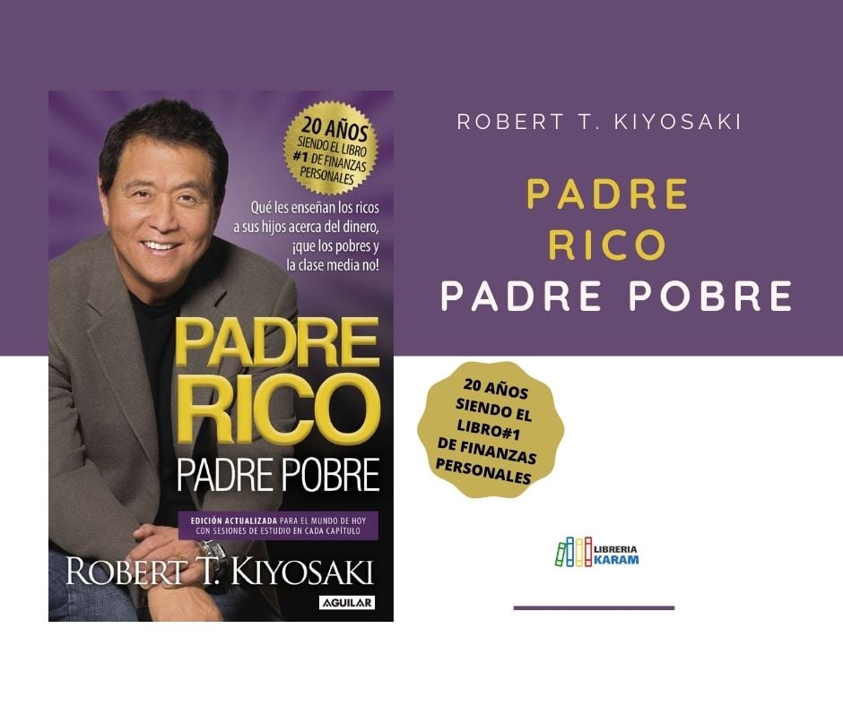 Librería Karam - Padre Rico Padre Pobre está escrito de... | Facebook