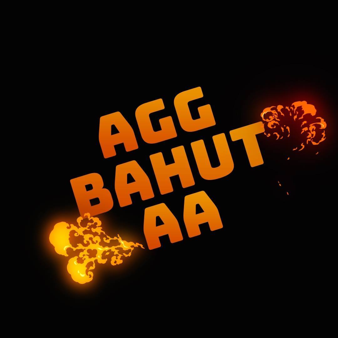 Agg Bahut Aa - ਅੱਗ ਬਹੁਤ ਆ