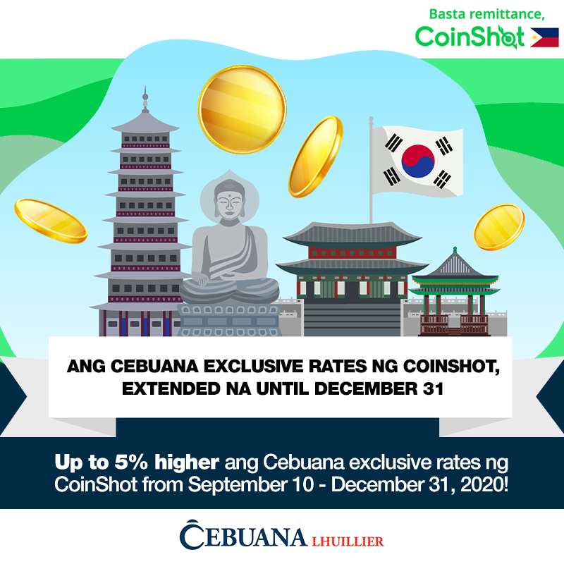 Coinshot - 📢 CoinShot_Ph + Cebuana Exclusive Rates 📢 💚 Mas...