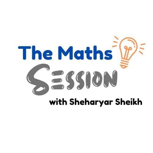 The math,s Session (with sheharyar sheikh)