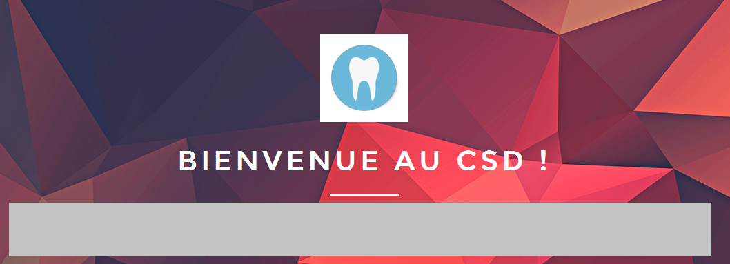 Bienvenue au CSD