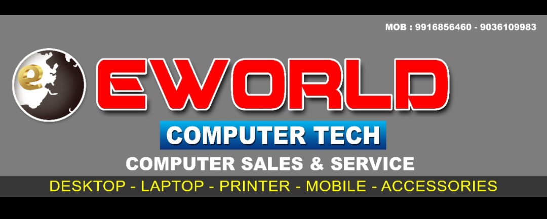 EWORLD COMPUTER TECH | Kannur