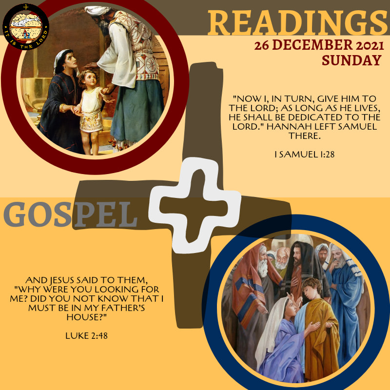 It is the Lord - | DAILY READINGS | 26 DECEMBER 2021 (SUN)...