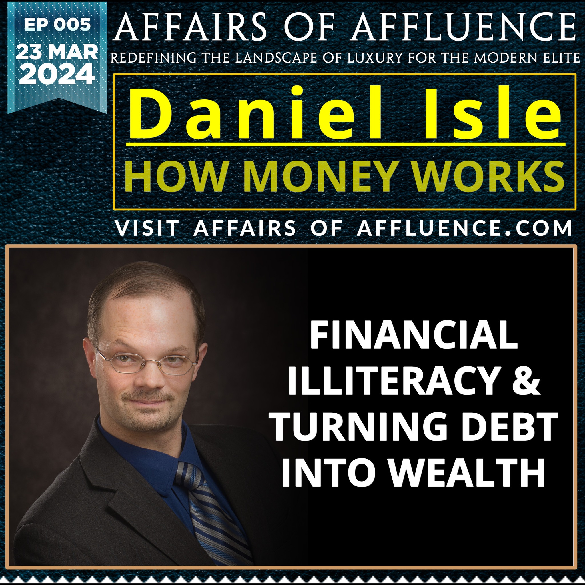 Affairs of Affluence