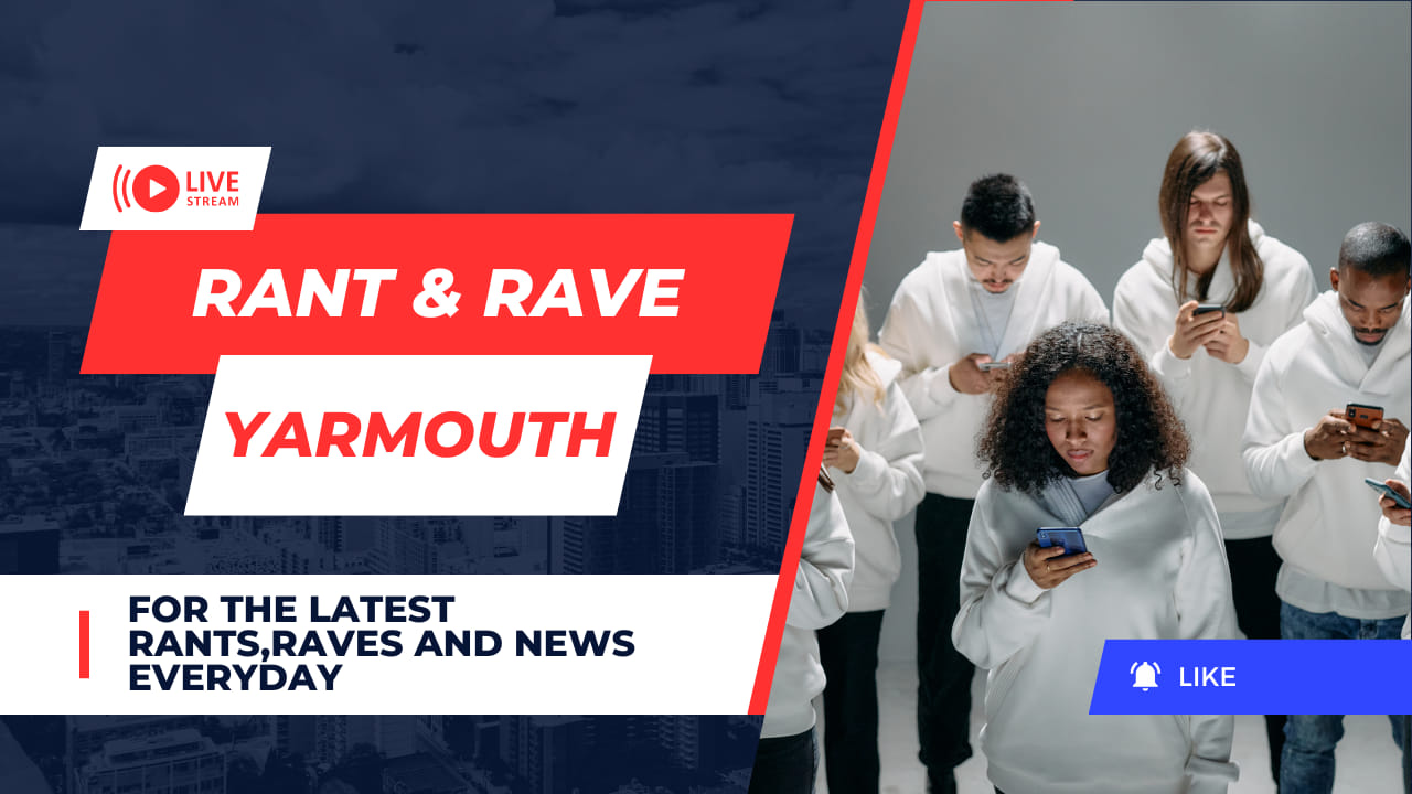 Rant & Rave Yarmouth
