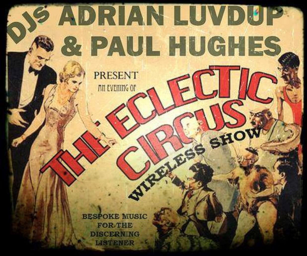 The Eclectic Circus Wireless Show on Cowbell Radio