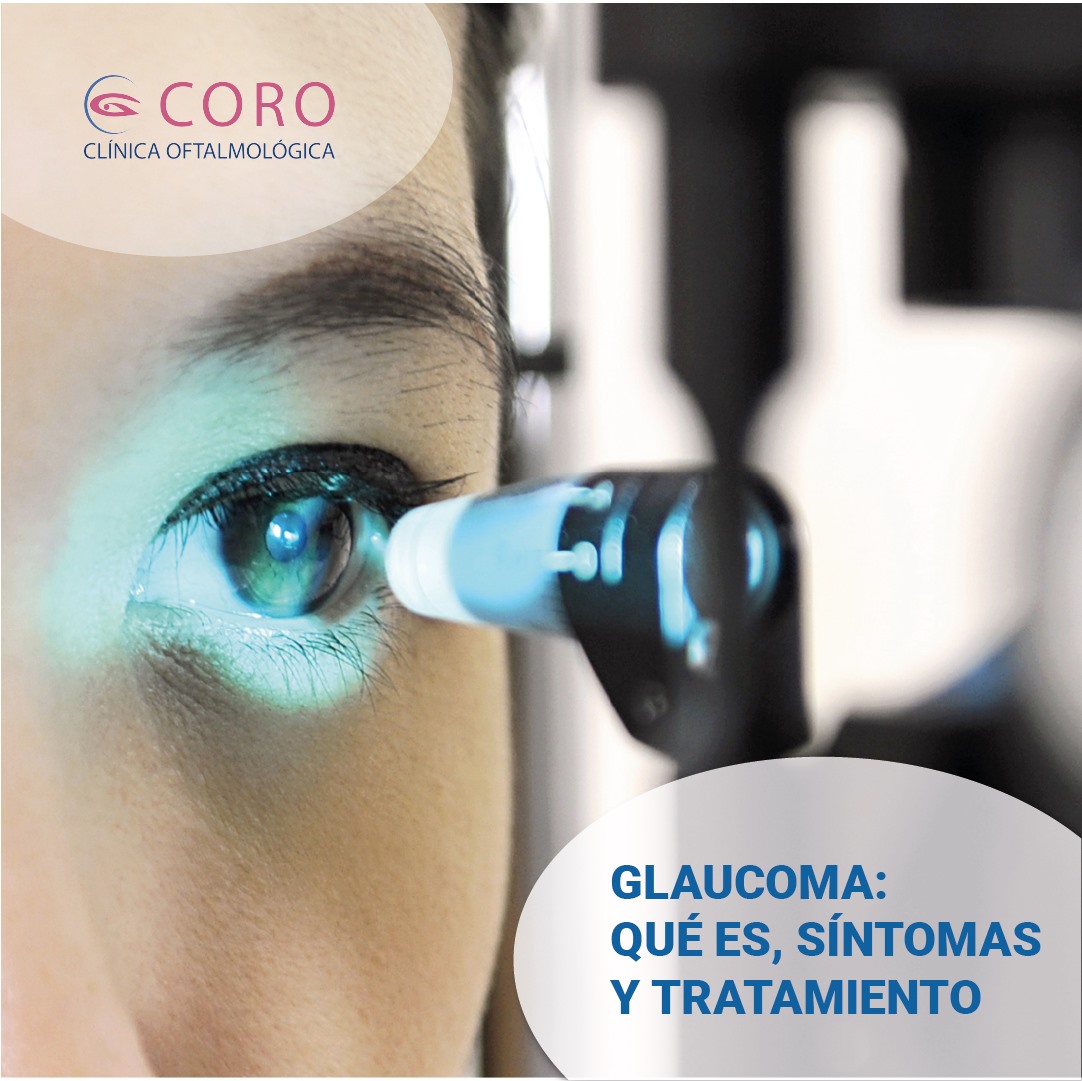 Clínica Coro - 🔵 ¿Qué es el glaucoma? Es un grupo de... | Facebook