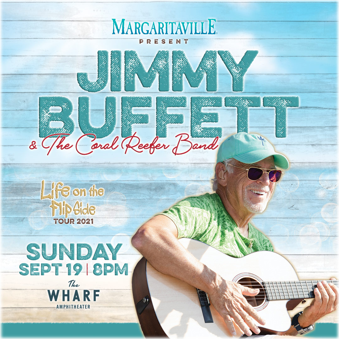 Tickets are on sale for Jimmy... - The Wharf Amphitheater