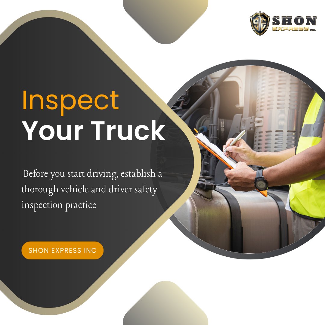 🔍 Inspect Your Truck! 🛠️ Before... - Shon Express Inc