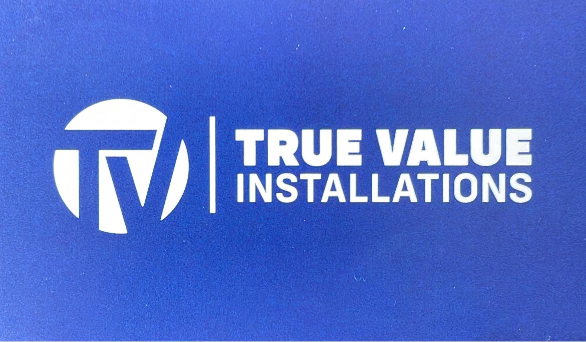 True Value Installations | Calgary AB
