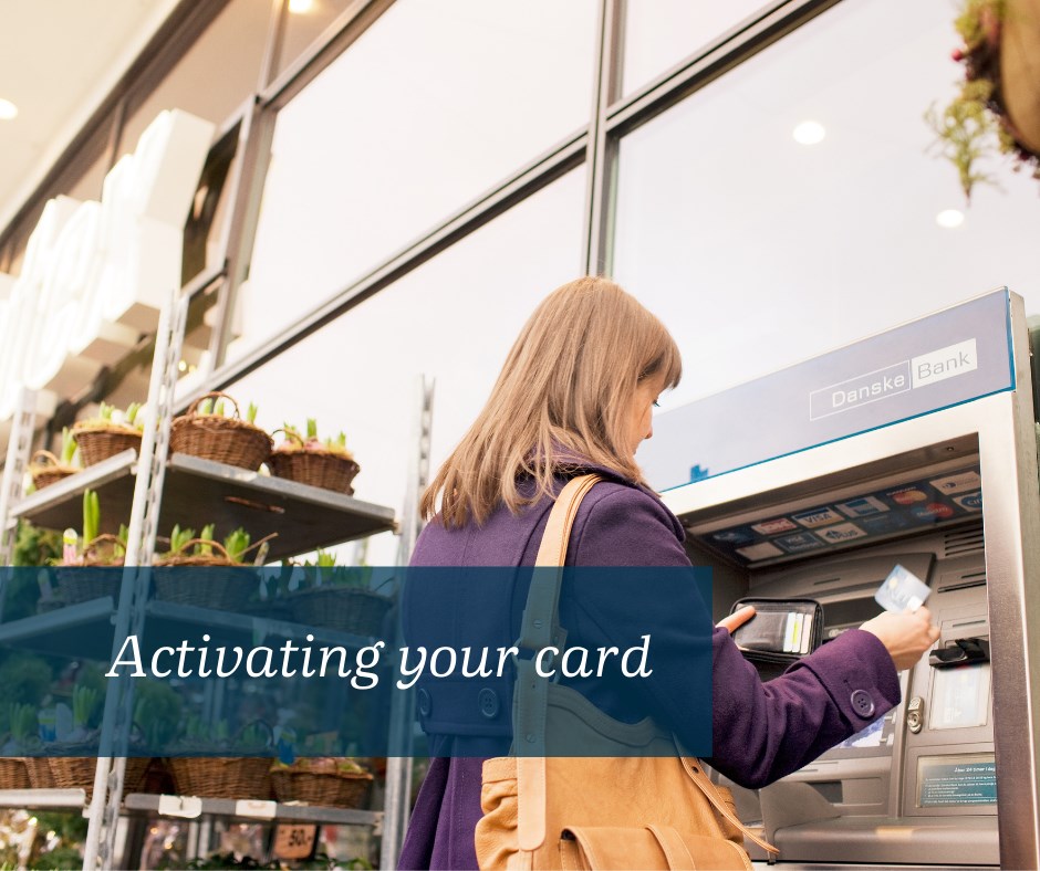 Danske Bank UK - Have you recently got a new card from us?...