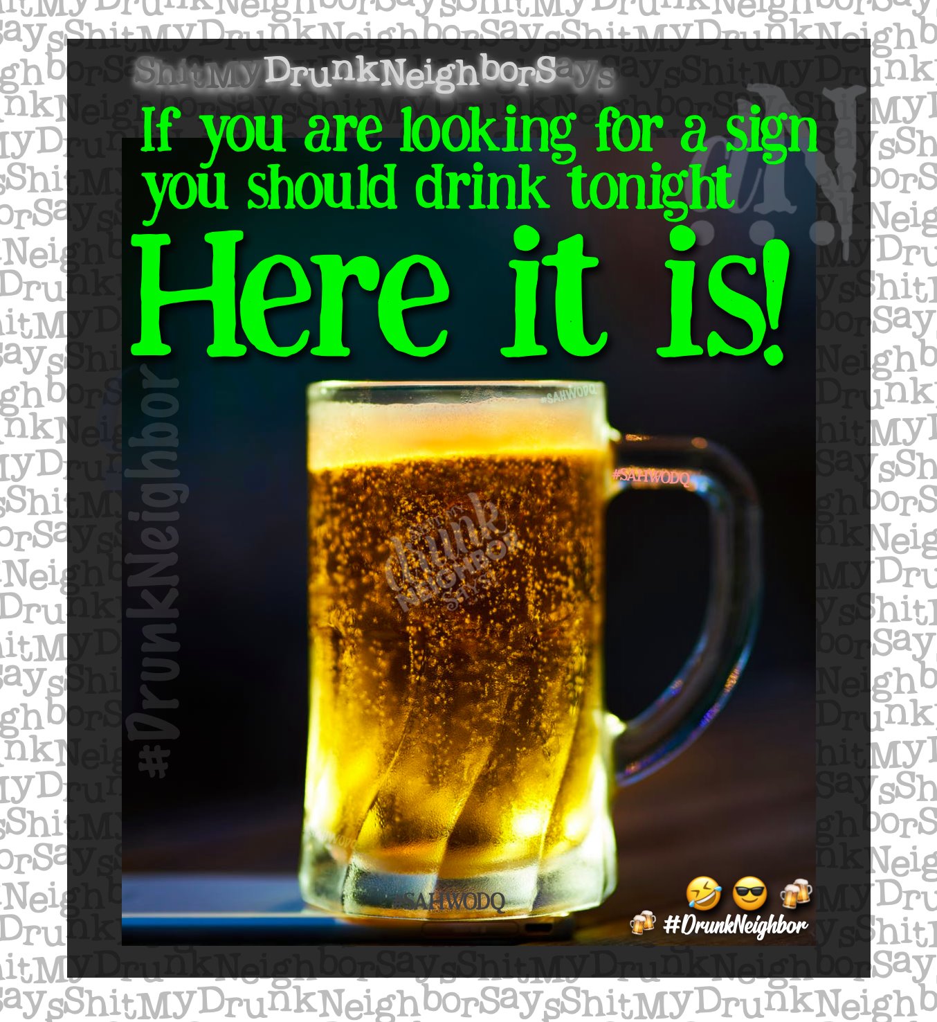 【DAI様用】SOUTHERN DRINKSTRUCTION／Drunk Someone was drunk when they made this sign 😅