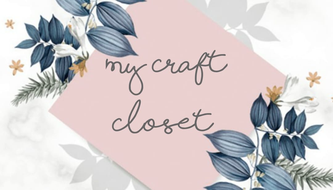 My Craft Closet