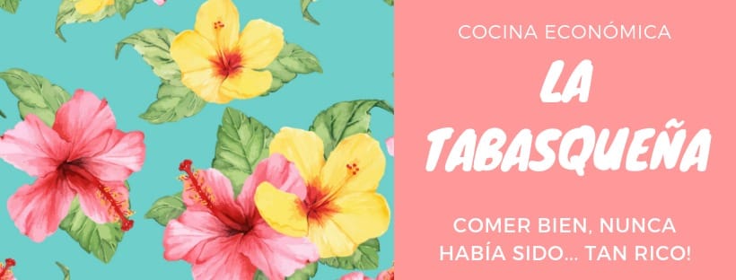 La Tabasqueña | Chetumal