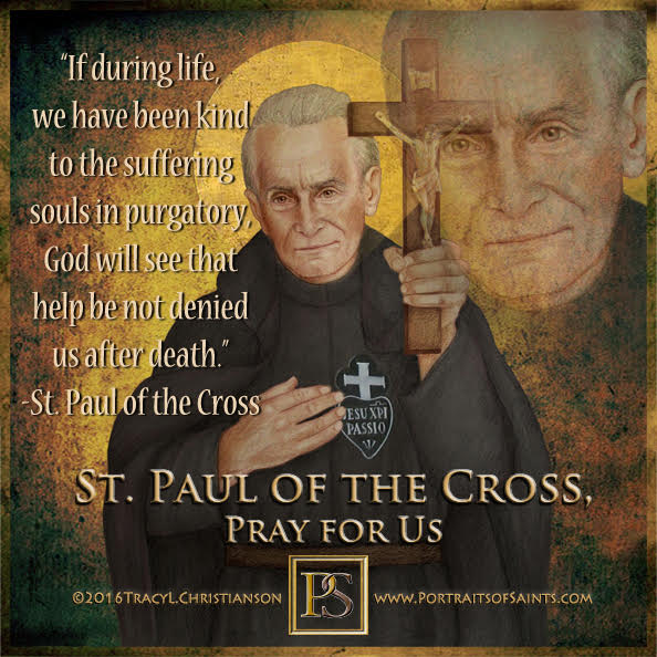 Portraits of Saints - Happy Feast Day St. Paul of the Cross 1694-1775 ...