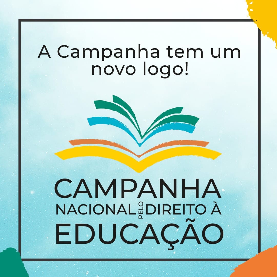 📣 CONHEÇA O... - Campanha Nacional pelo Direito à Educação
