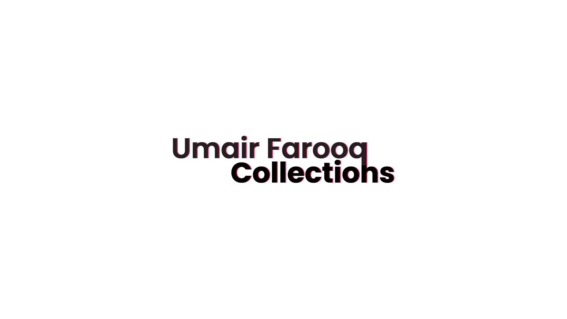 Umair Farooq Collection
