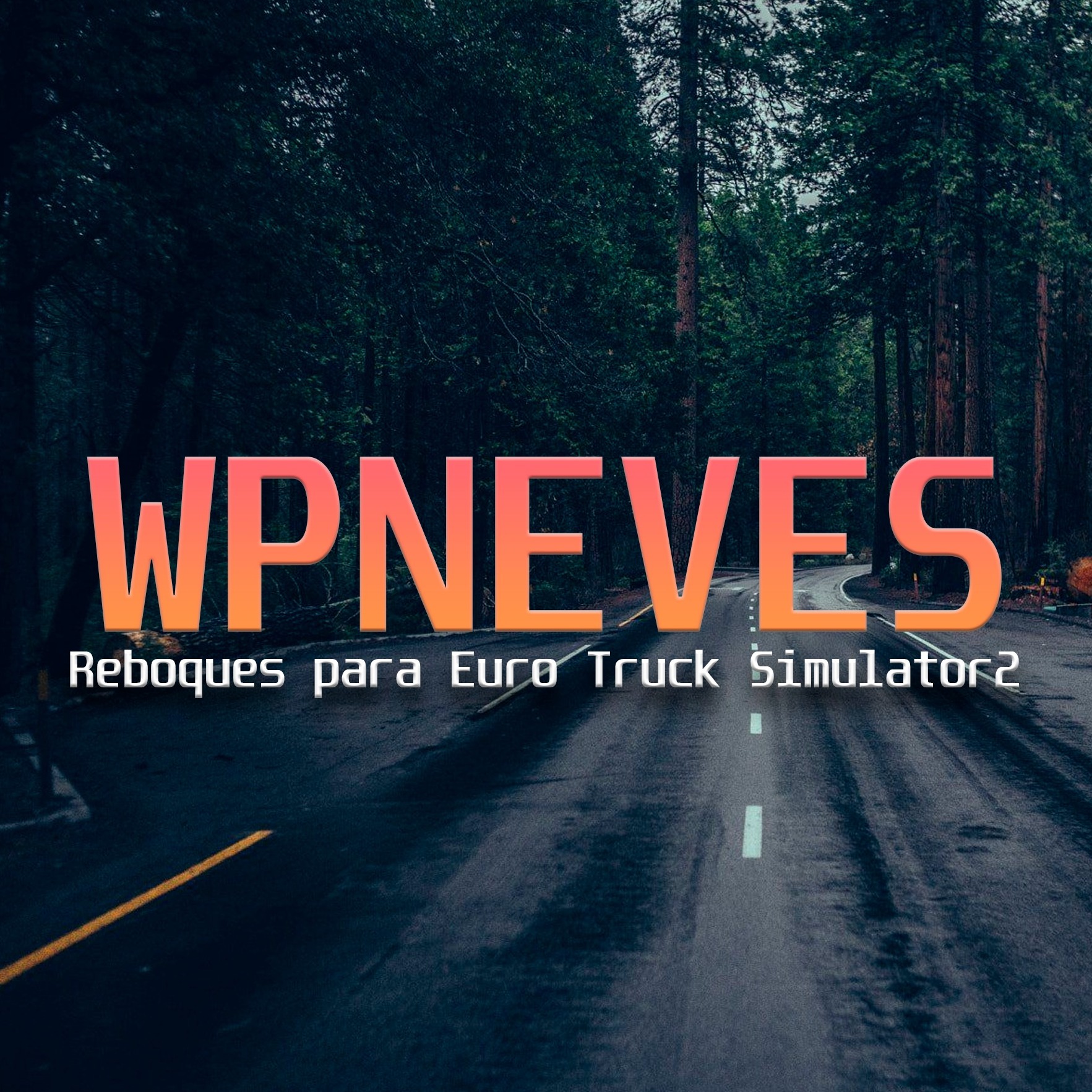 WPNeves ModMaker - #ets2 #scssoftware #scania #modets2 #truck #gaming # ...