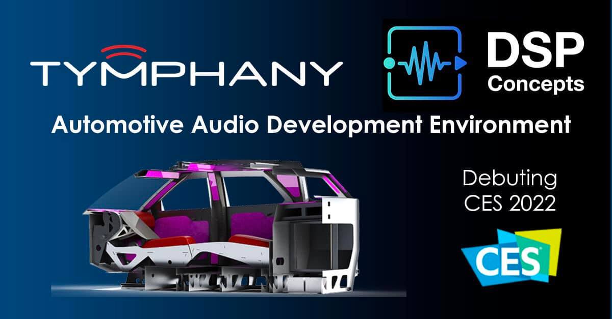 Tymphany - Coming to CES 2022… The Automotive Audio Development ...