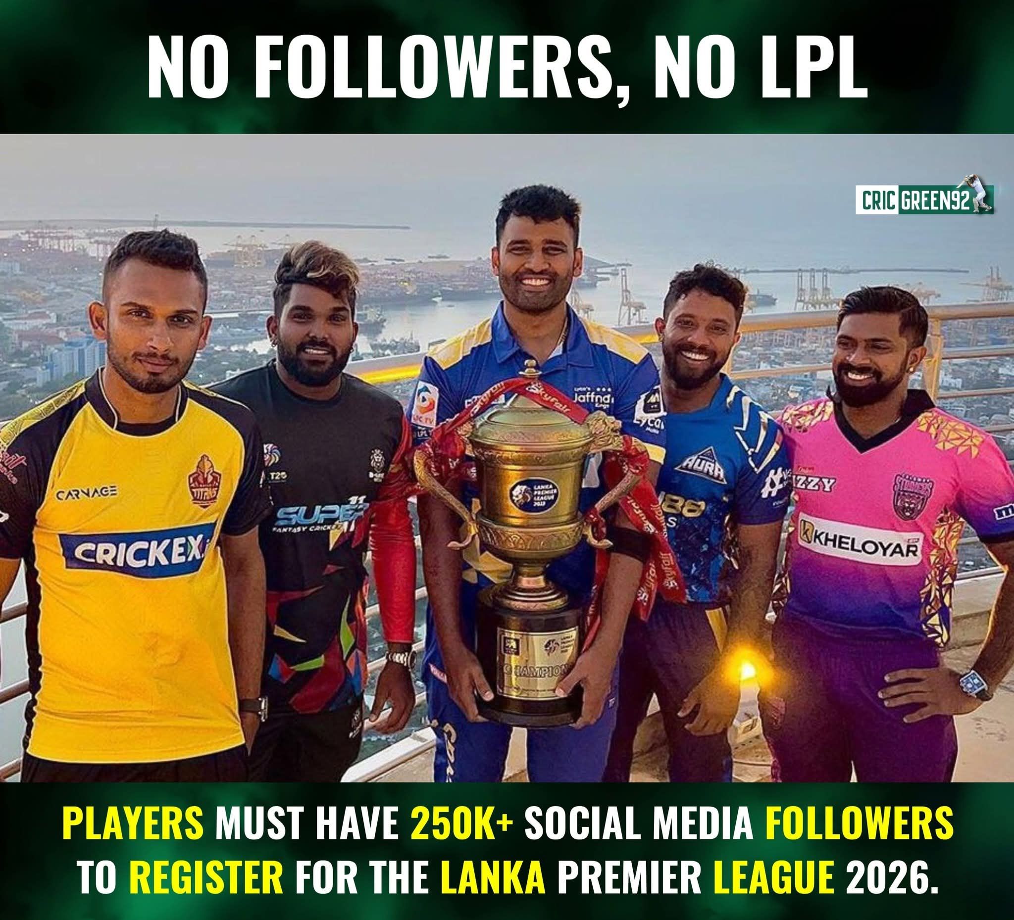 Lanka Premier League 2026 requires 250k social media followers