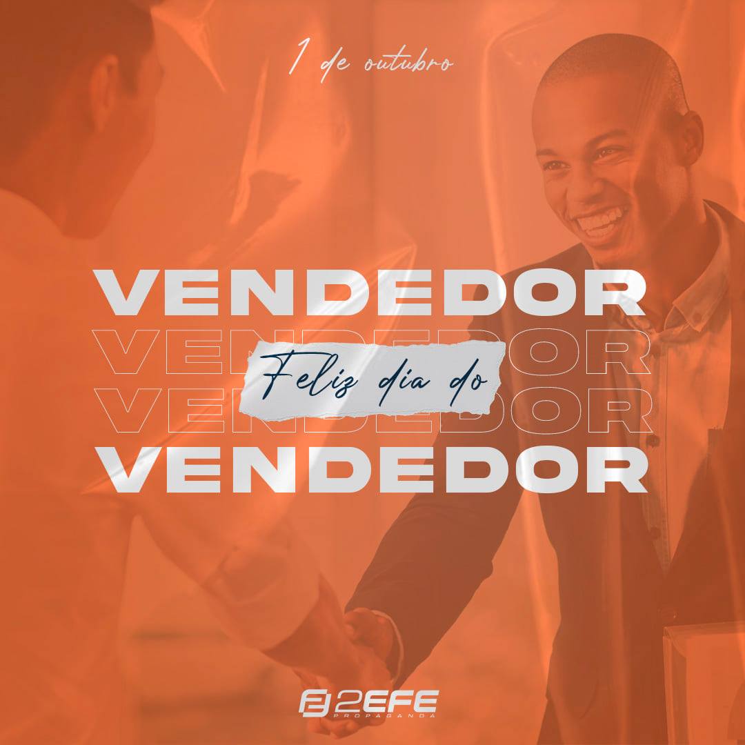 Feliz dia do vendedor !!! 🤜🤛 - 2EFE Conta Antiga | Facebook