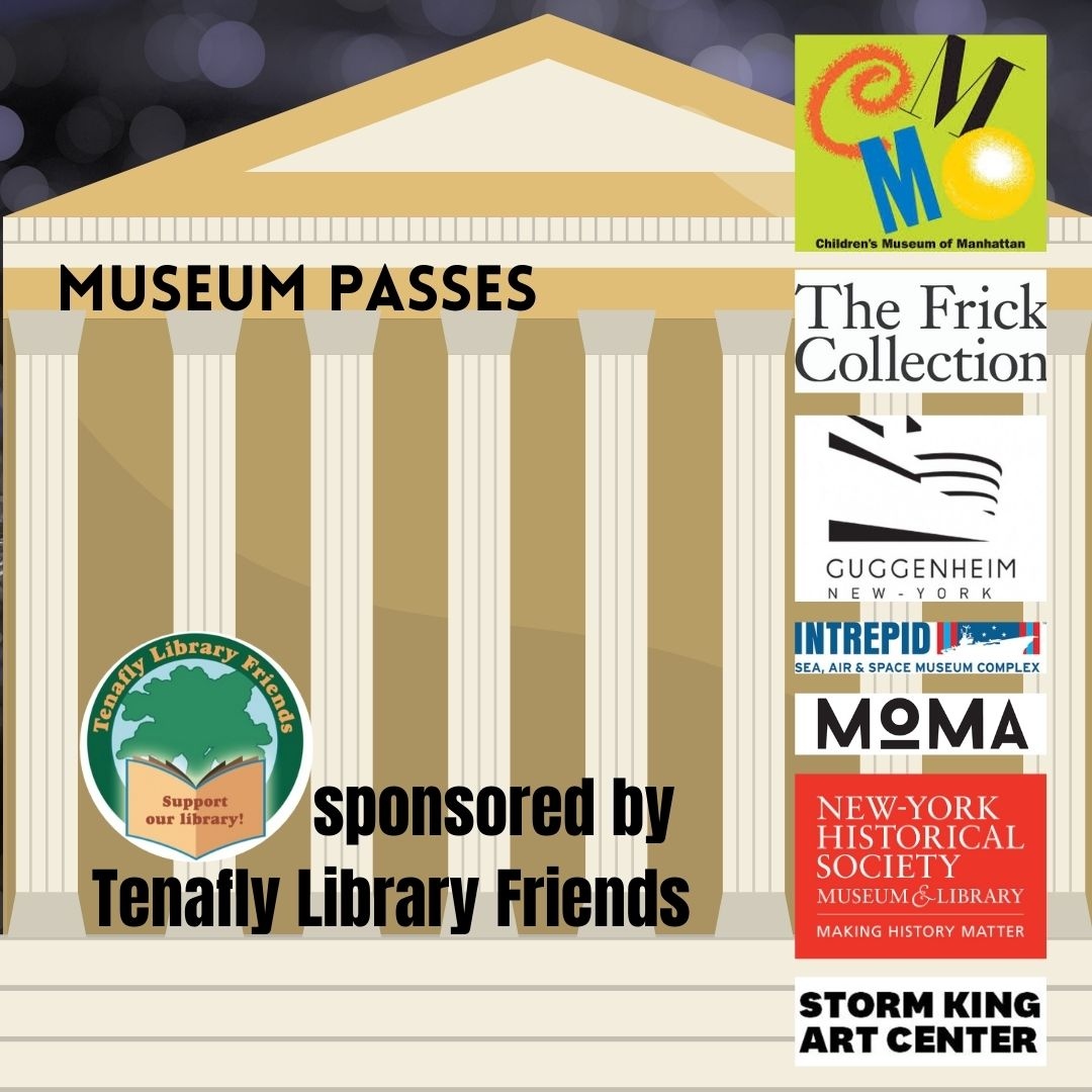 Tenafly Public Library - Museum passes for free museum visits available ...