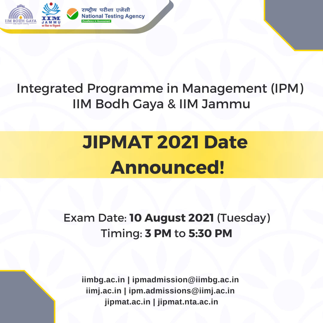IIM Bodh Gaya - The dates for the JIPMAT 2021 conducted by... | Facebook