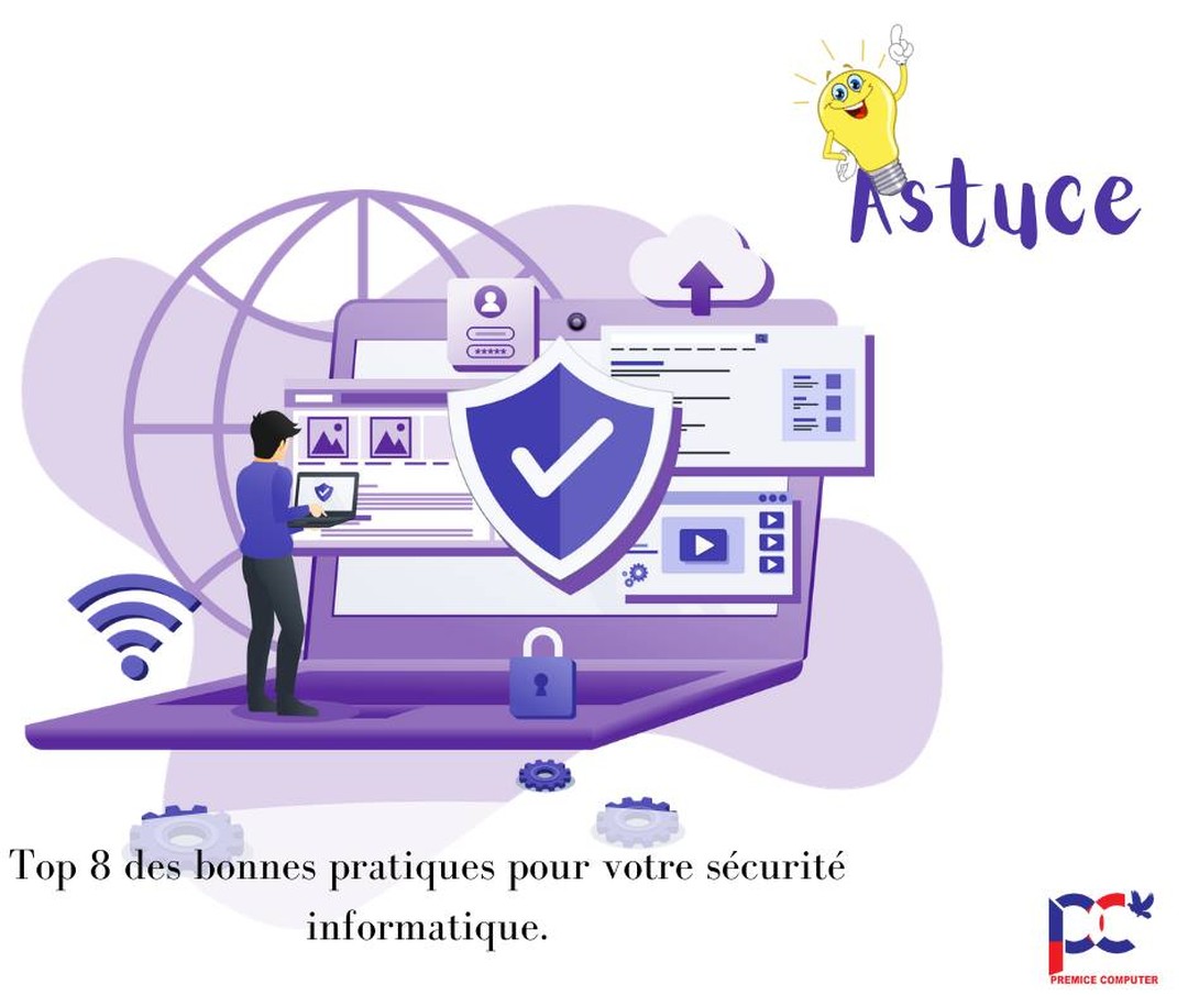 [Astuce] Top 8 des bonnes pratiques... - Premice Computer