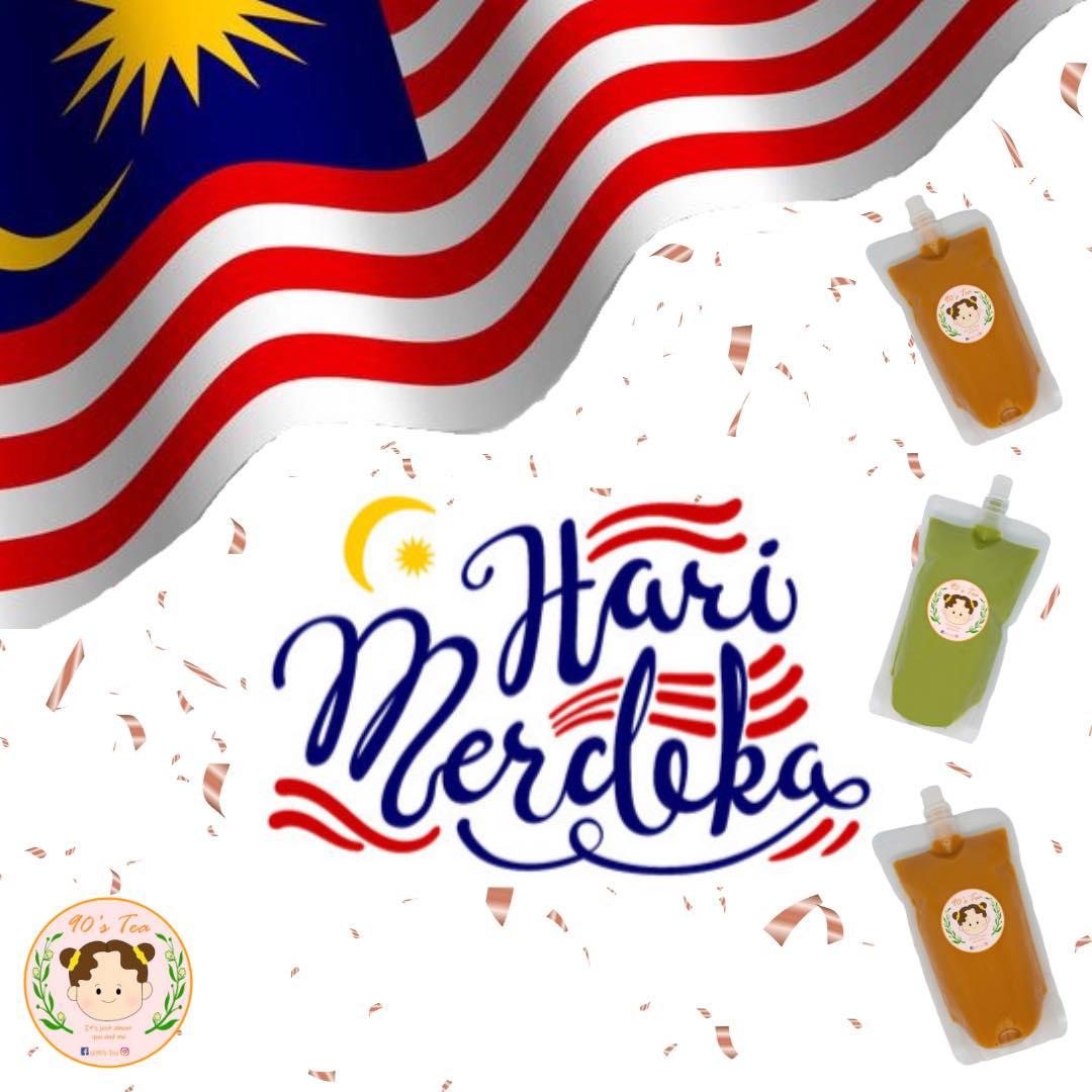 90's Tea - SELAMAT HARI MERDEKA to everyone ️ ️ ️ ️...
