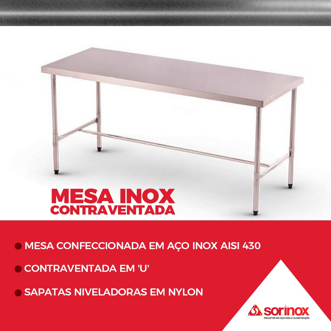 Sorinox - A Mesa Inox Contraventada é tudo que você... | Facebook