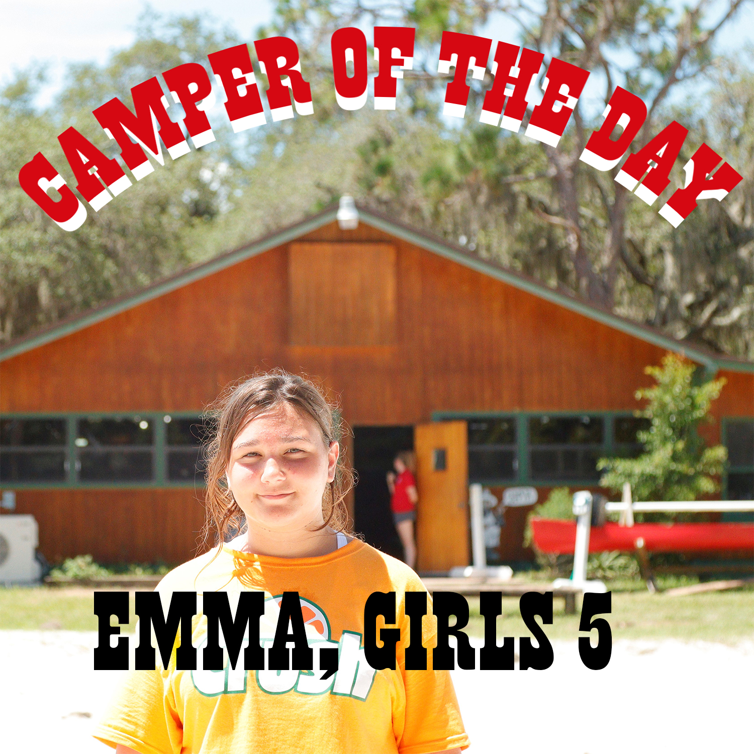 Our camper of the day is Emma... - Circle F Dude Ranch Camp