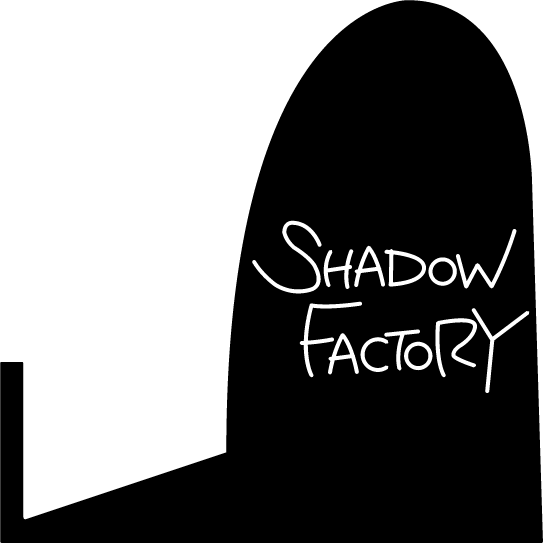 Shadow Factory