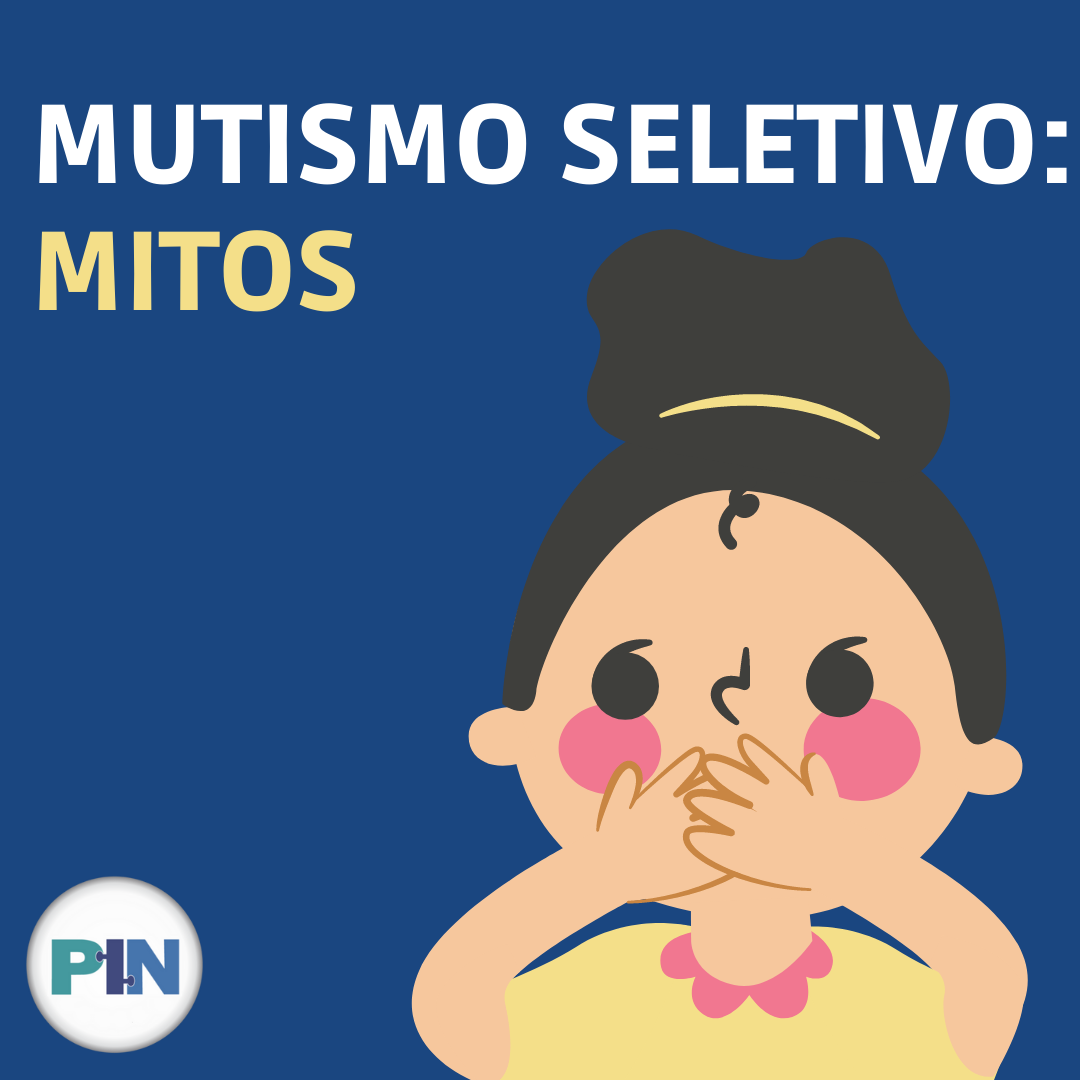 O Mutismo Seletivo é uma... - PIN - Partners in Neuroscience | Facebook