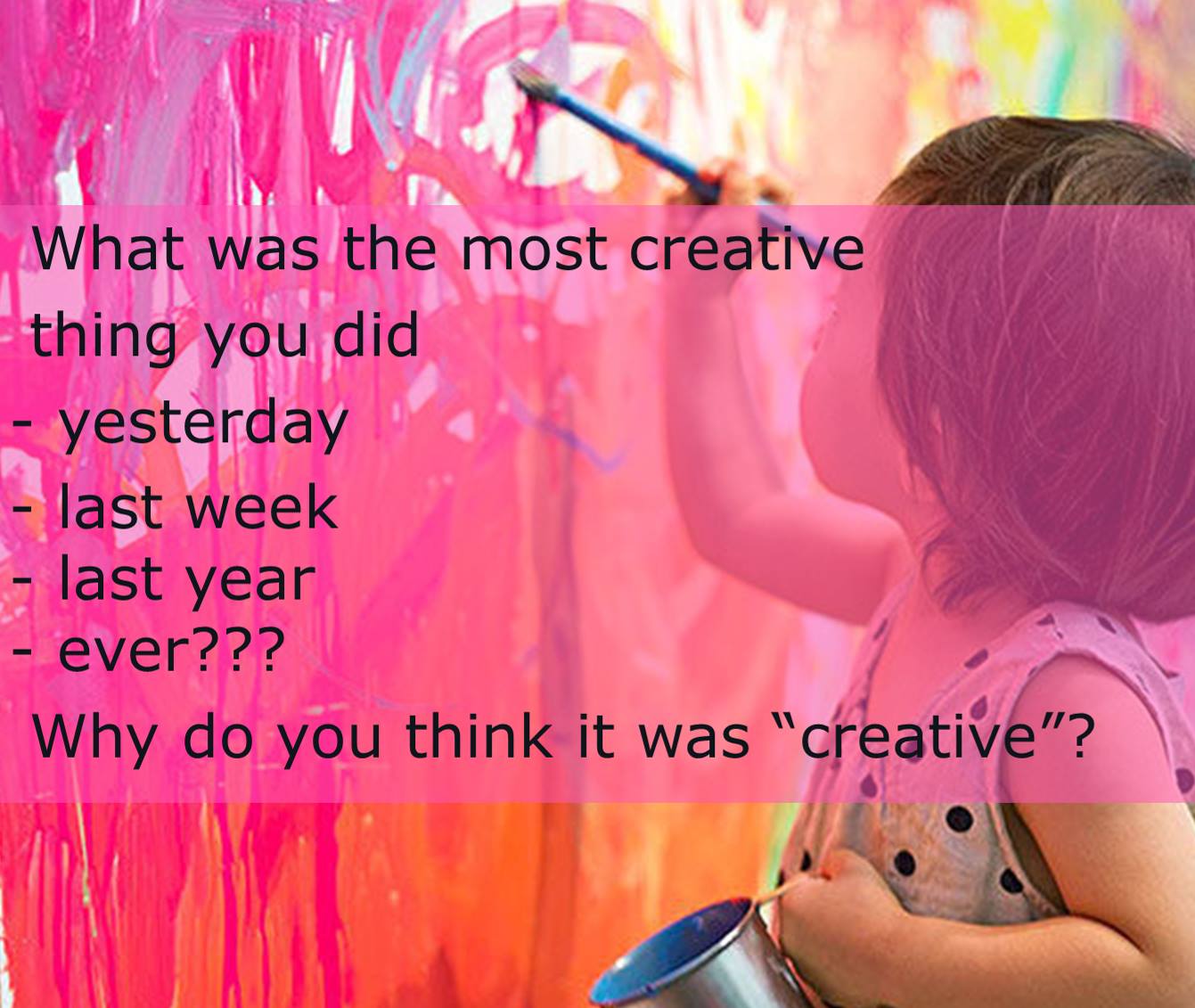 Looking at creativity levels growing... - Challenge Learning