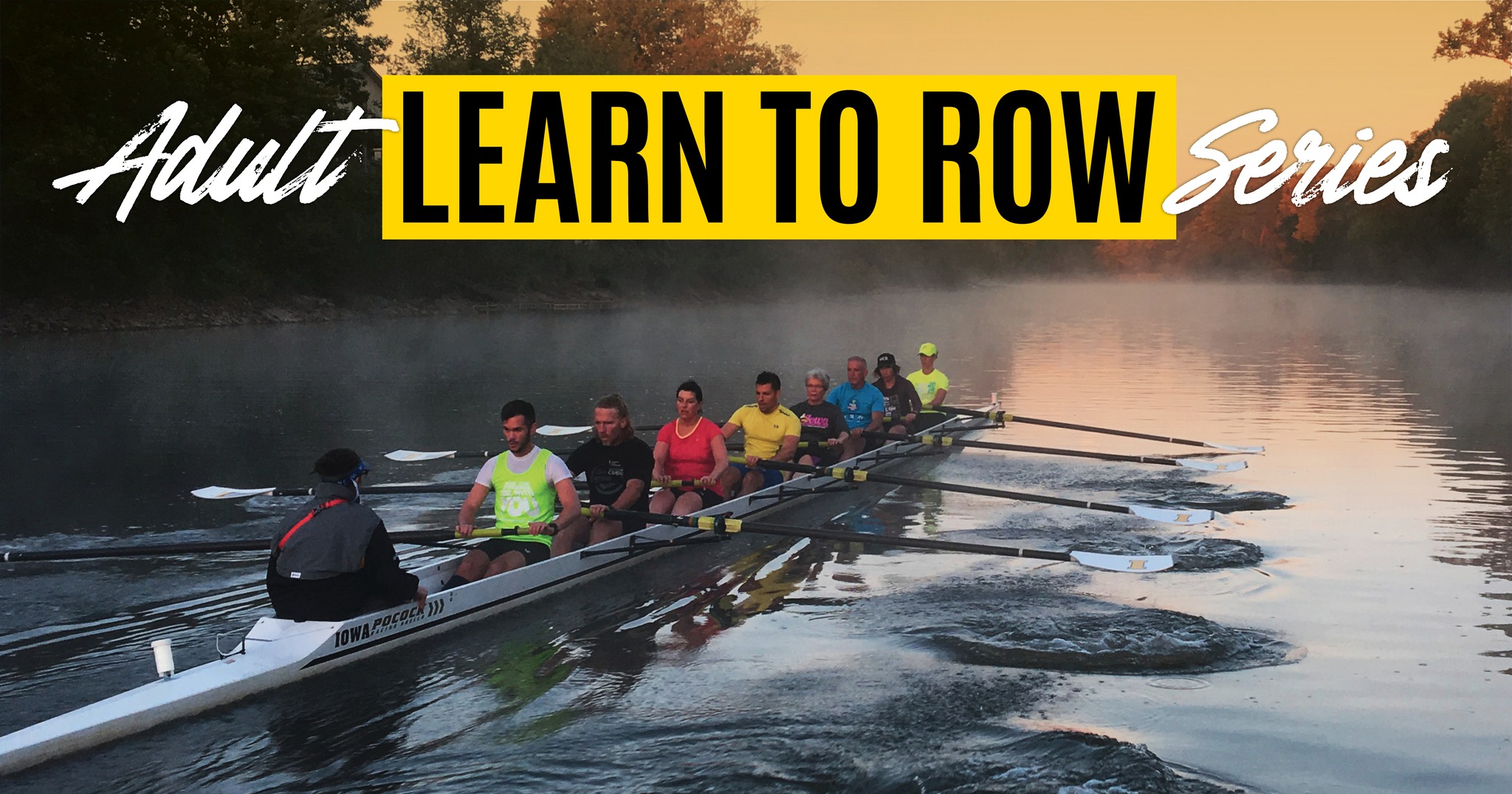 Our Adult Learn to Row Series... - Hawkeye Community Rowing