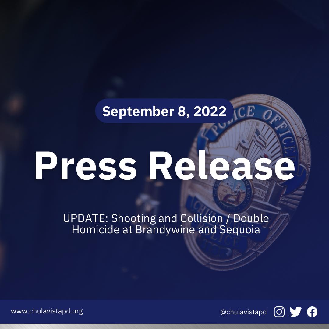 Media advisory: UPDATE -... - Chula Vista Police Department | Facebook
