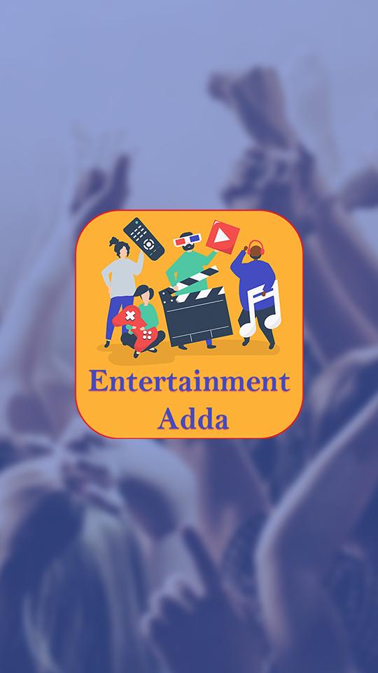 Entertainment Adda | Delhi