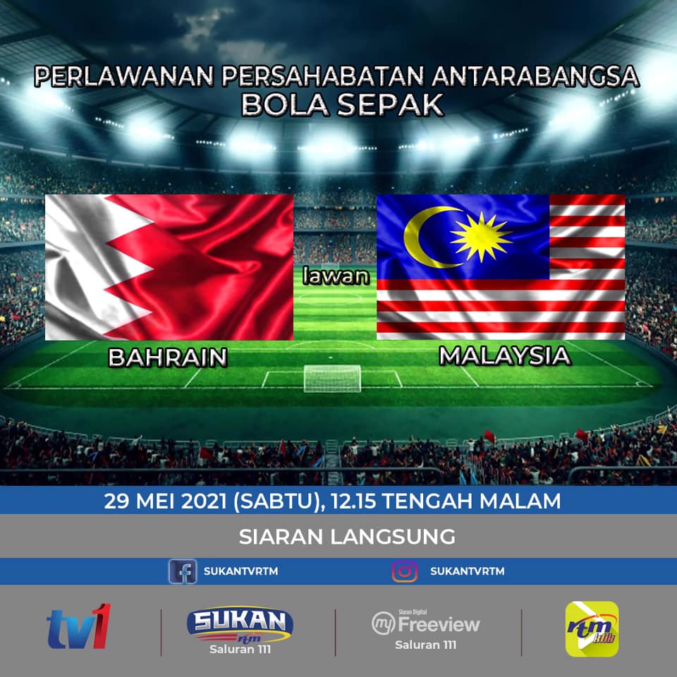 Sukan Tv Rtm Saksikan Siaran Langsung Perlawanan Persahabatan Antarabangsa Bola Sepak Di Tv 1 Dan Di Saluran Sukan Rtm 111 Myfreeview Sukanrtm Tv1 Sukanuntuksemua Myfreeview111 Facebook