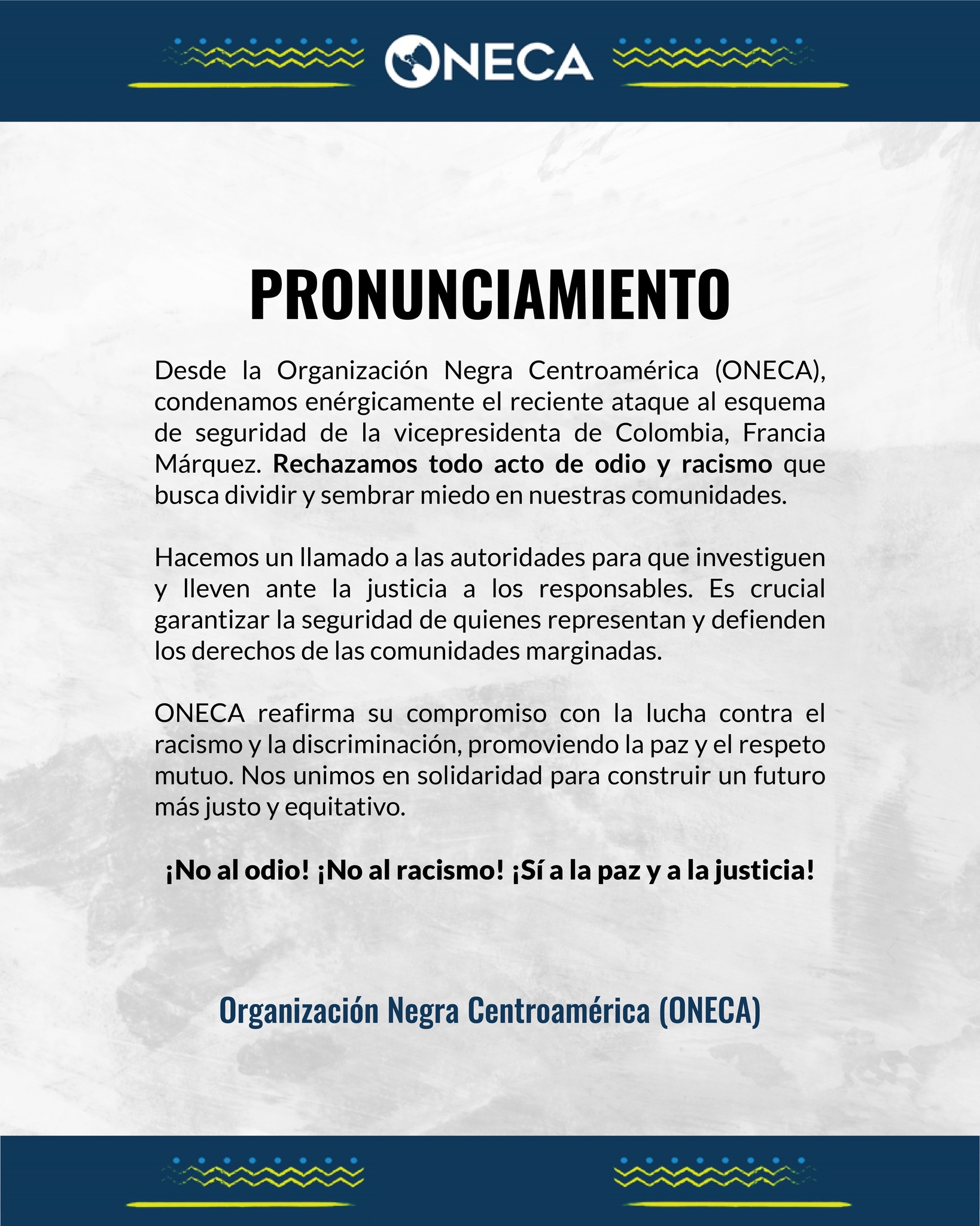 ONECA - Como Organización Negra Centroamericana, condenamos ...