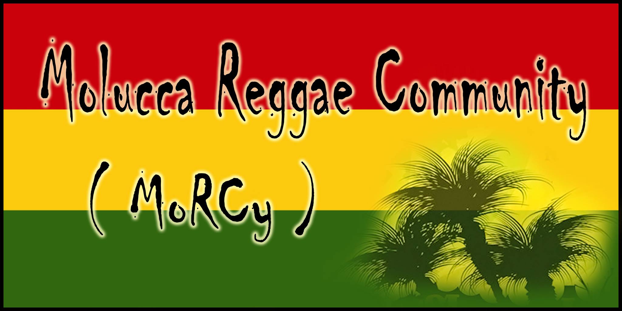 Molluca Reggae Community (MoRCy) | Facebook