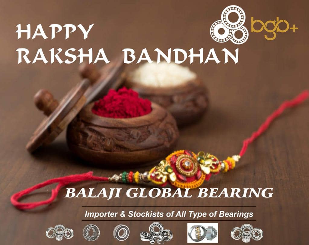 Happy Raksha Bandhan, may you feel... - Balaji Global Bearing