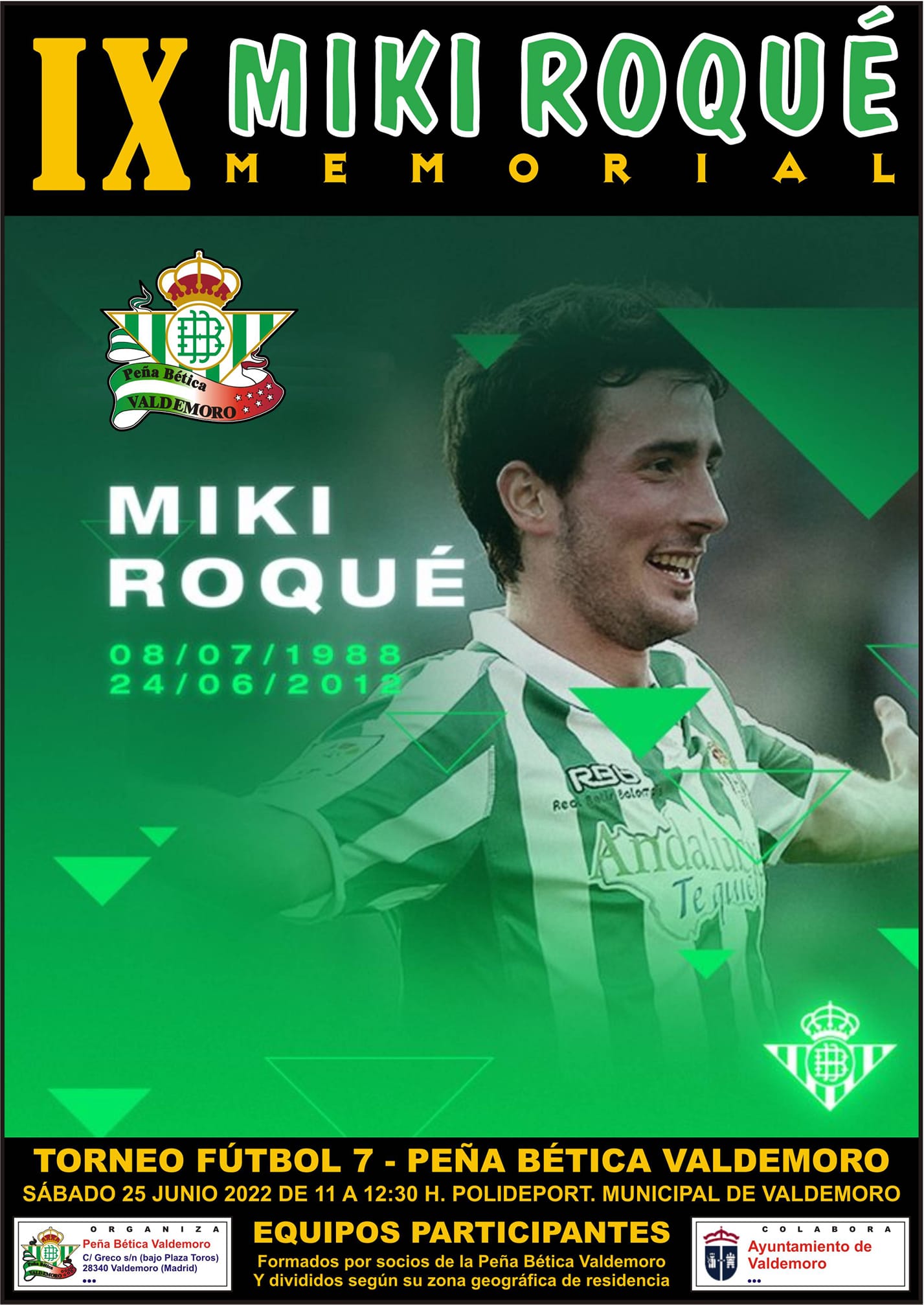 IX MEMORIAL MIKI ROQUÉ Hoy, 24 de... - Peña Bética Valdemoro | Facebook