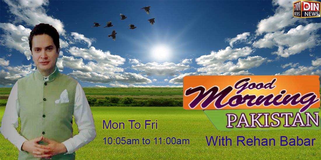 Good Morning Pakistan with Rehan Babar