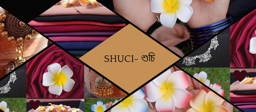 SHUCI -শুচি | Gazipur